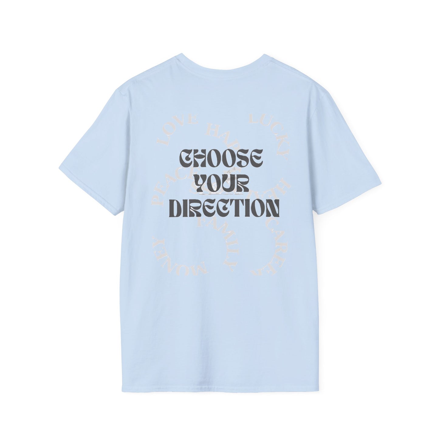 Choose Your Direction-Unisex Softstyle T-Shirt