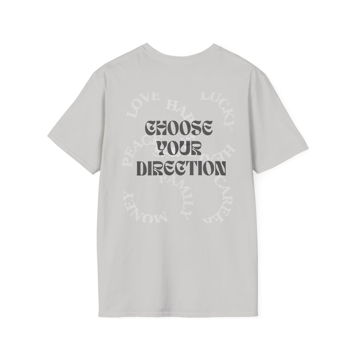 Choose Your Direction-Unisex Softstyle T-Shirt