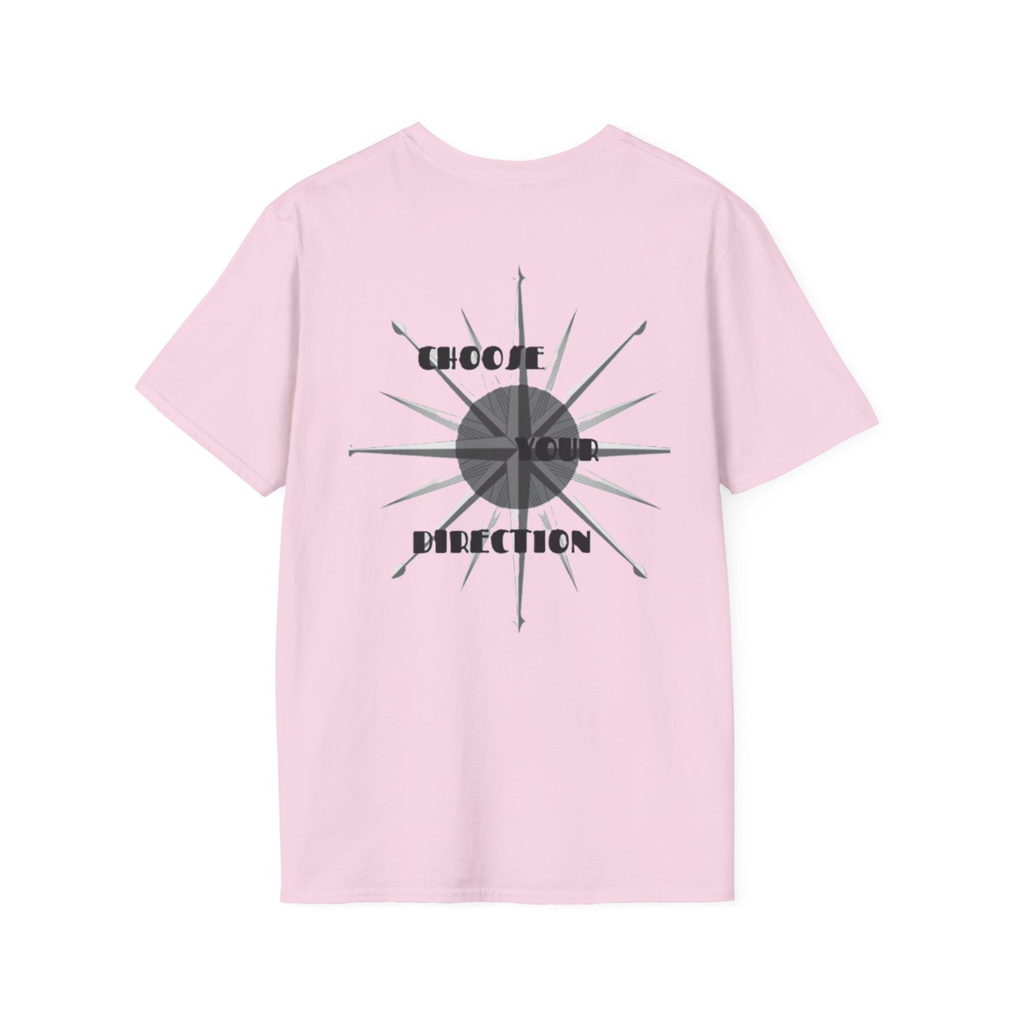 Which is your direction?Unisex Softstyle T-Shirt